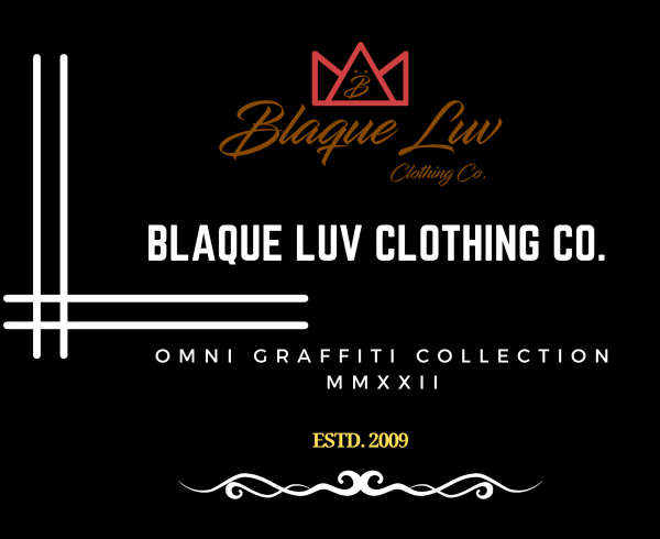 Blaque Luv Clothing Omni Graffiti Collection Fall/Winter 2022 2023